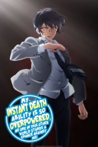 My Instant Death Ability Is So Overpowered, No One in This Other World Stands a Chance Against Me!